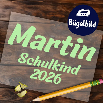 Schulkind 2026 mit Name, Personalisiertes Bügelbild